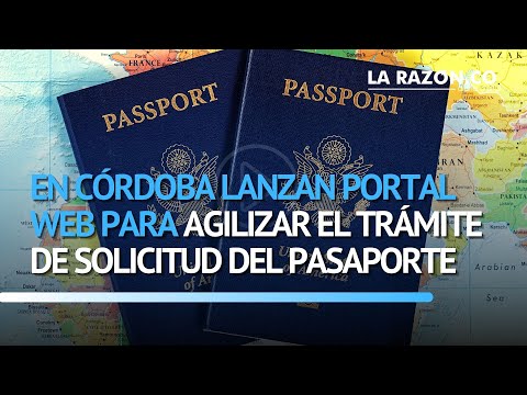 En Córdoba lanzan portal web para agilizar el trámite de solicitud del pasaporte