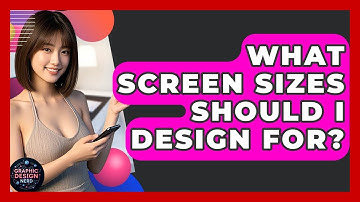 What Screen Sizes Should I Design For? - Graphic Design Nerd