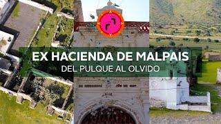 Ex Hacienda De Malpais