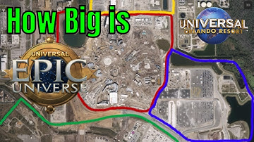 How Big is Universal Epic Universe? Theme Park Size Comparison