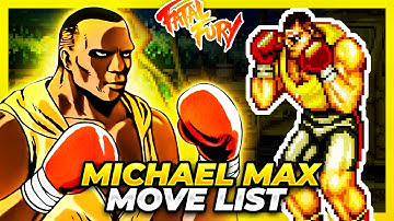 MICHAEL MAX MOVE LIST - Fatal Fury: King of Fighters / Garou Densetsu: Shukumei no Tatakai (FF1)
