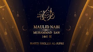 Habib Sholeh Al-Jufri (Solo, Jawa Tengah) - Maulid Nabi Muhammad SAW 1441 H