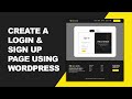 How to create a registration and login page for your wordpress website