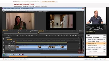 "Expanding the Workflow" | Adobe Premiere Pro CS6 with Educator.com