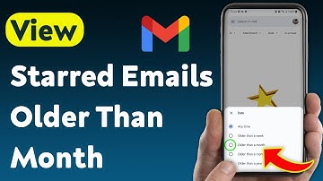 How To View Starred Emails Older Than a Month On Gmail (Updated)
