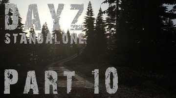 PREPARING FOR THE NORTH! - DayZ Standalone Let