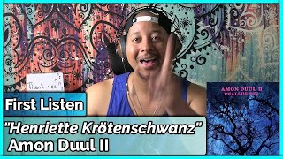 Amon Duul II- Henriette Krötenschwanz REACTION & REVIEW