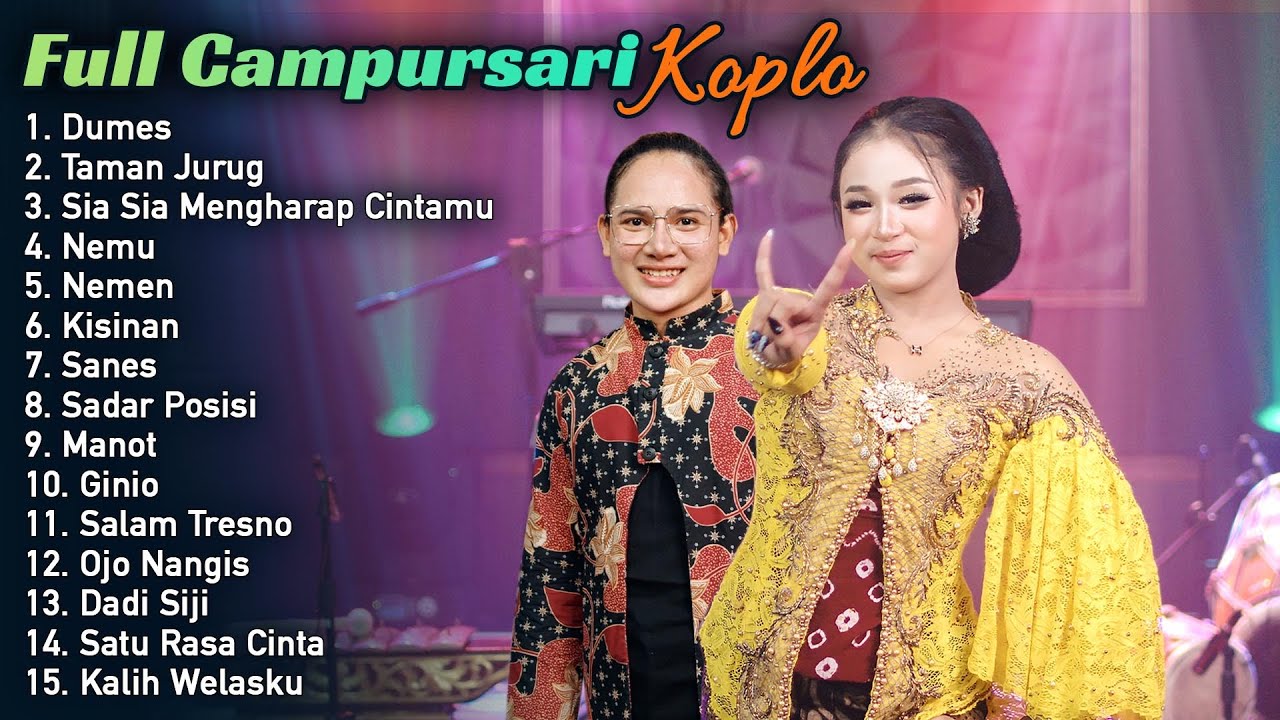 FULL CAMPURSARI KOPLO TERBARU LAGU TRENDING 2023 | DUMES - TAMAN JURUG | NIKEN SALINDRY - FALLDEN FULL CAMPURSARI KOPLO TERBARU LAGU TRENDING 2023 | DUMES - TAMAN JURUG | NIKEN SALINDRY - FALLDEN
