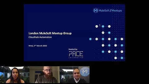 MuleSoft London - March 2022 Virtual Meetup