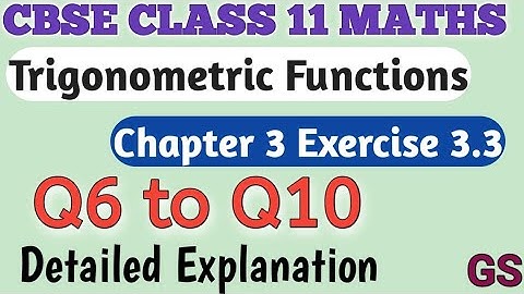 Chapter 3 - Exercise 3.3 (Q6 to Q10) Trigonometric Functions CBSE Class 11th Maths in Tamil | NCERT