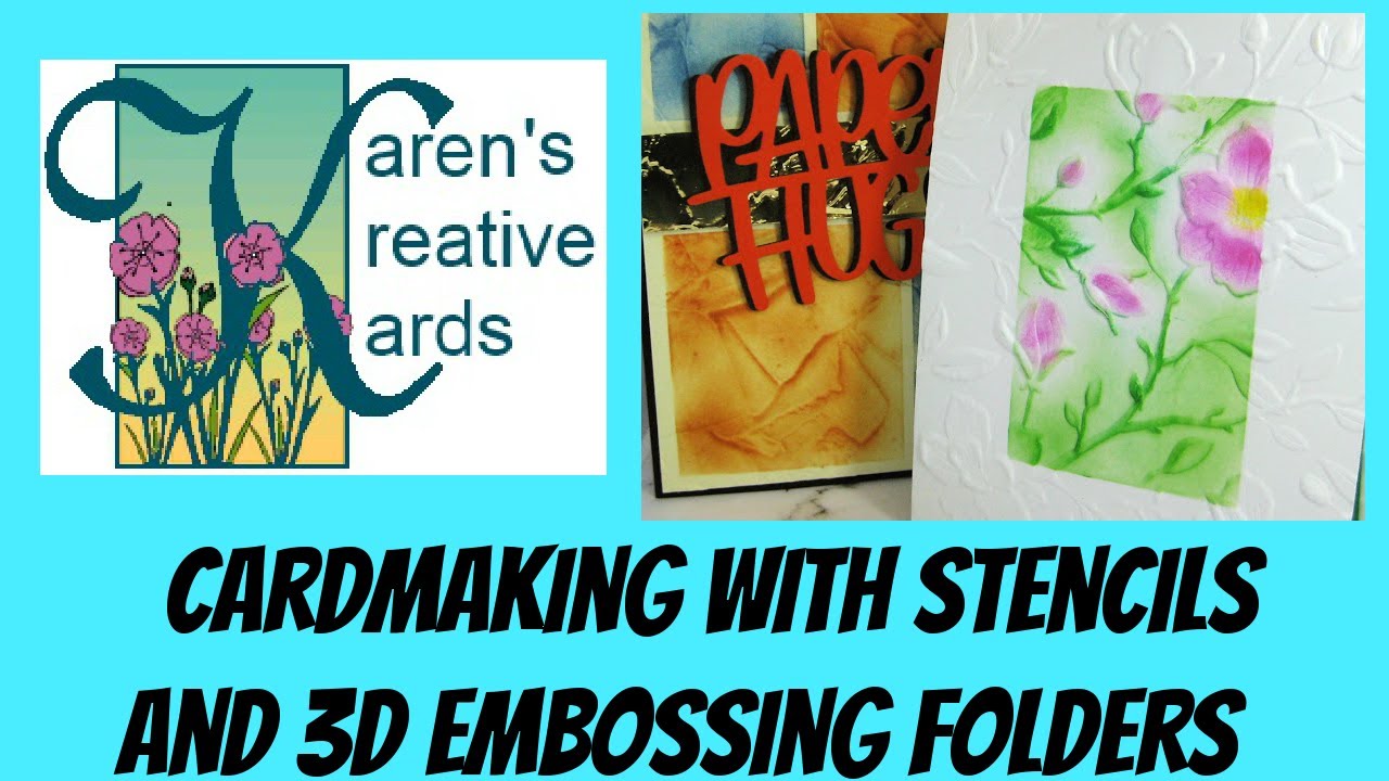 Stencils and 3D Embossing Folders Together - Love It! - YouTube