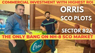 Orris Gateway SCO Plots Sector 82 A New Gurgaon | Best SCO Market in Gurgaon & Dwarka Expressway