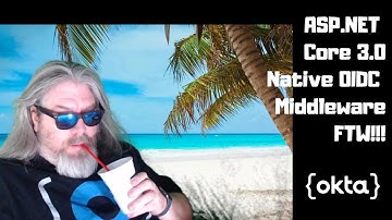 Use the Built-In ASP.NET Core 3.0 OIDC Middleware with Okta