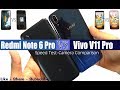 Redmi Note 6 Pro(6GB RAM) VS Vivo V11 Pro Speed Test || Camera Comparison || Game Test👌👍