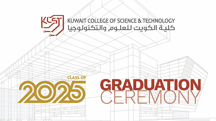 KCST Graduation Ceremony 2025 البث المباشر لحفل التخرج