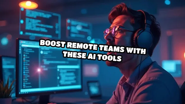 Boost Remote Teams with These AI Tools