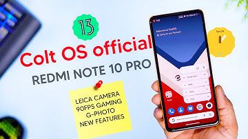 Official Android 13 Colt OS for Redmi Note 10 Pro/Max Review | What
