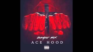 Ace Hood - Dat Foreign (Beast Mix)