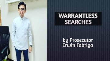 Warrantless Searches (Relevant Jurisprudence)