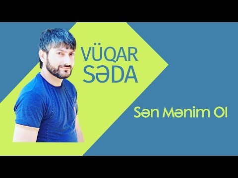 Vüqar Səda ft Aysel Sevməz - Sən Mənim Ol