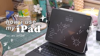how i use my iPad as an artist✨ft. Apple’s new FREE app Freeform