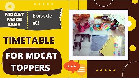 TIMETABLE FOR MDCAT TOPPERS||MDCAT MADE EASY|| TIPS TO GET 190+|| @hajiraarooj1183