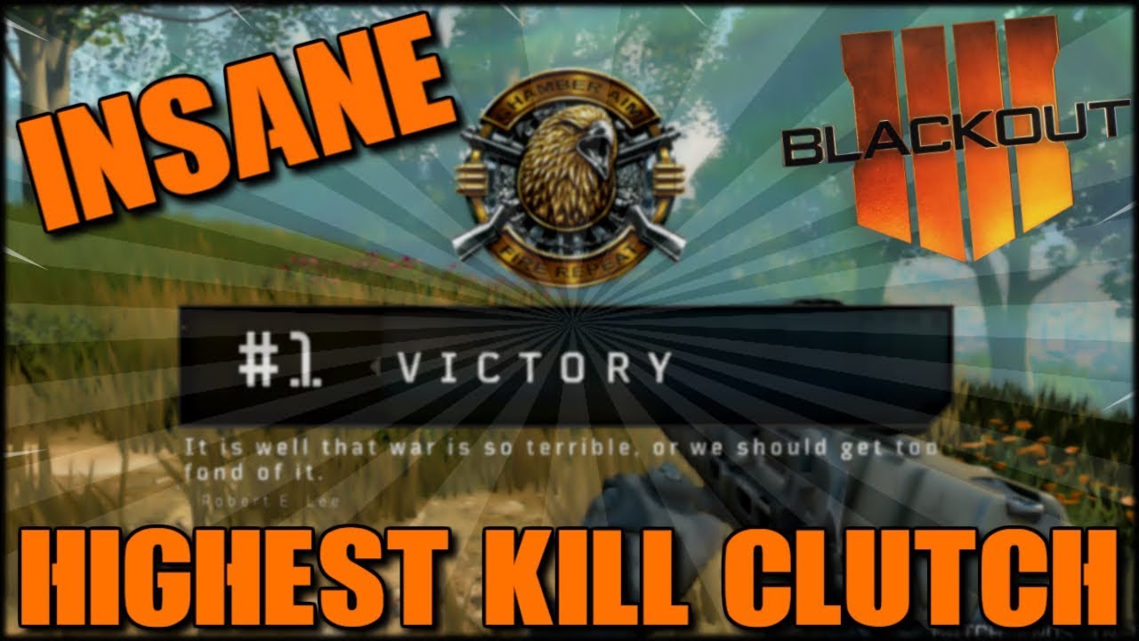MY HIGHEST KILL GAME AND CLUTCH!! INSANE COD BO4 BLACKOUT BATTLE ROYALE CLUTCH!