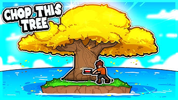 I chopped 1000000000 trees to become a billionaire