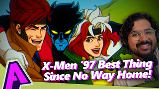 X-Men '97 is the Best Thing Since No Way Home! | Absolutely Marvel & DC
