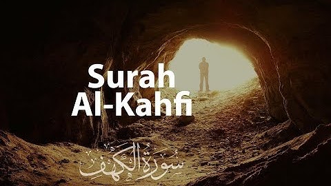 سورة الكهف كاملـــة إستمـع 🎧 لأجمل تـلاوة ..🕌 SURAH AL KAHF The Cave with English translation