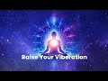Raise Your Vibrational Frequency  | Solfeggio Meditation 963 Hz+ 528 Hz+ 432 Hz for Inner Alignment
