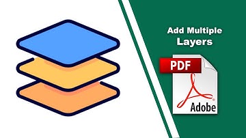 How to Enhance Your PDF with Multiple Layers in Adobe Acrobat Pro DC