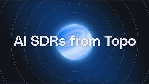 Topo - AI SDR agents