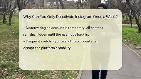 Why Can You Only Deactivate Instagram Once a Week? - Everyday-Networking