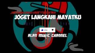 LAGU JOGET TERBARU LANGKAHI MAYATKU_JMP GAMALAMA MUSIC PRODACTION || ALAN MUSIC CHANNEL