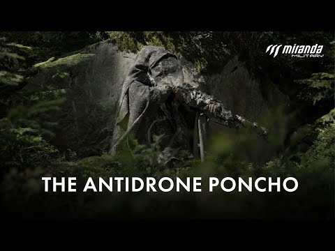 The Antidrone Poncho – Multispectral Thermal Cloak