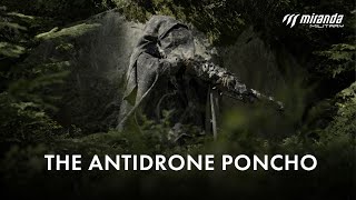 The Antidrone Poncho – Multispectral Thermal Cloak