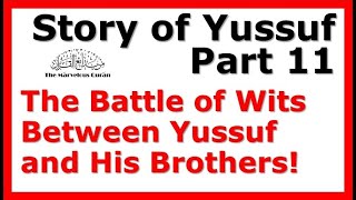 YT104 Story of Joseph (Yussuf) Part 11 - The Brothers Win a Round, Forcing an Investigation of Theft