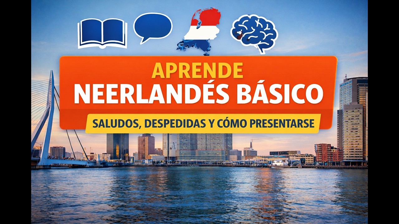 L1 Neerlandés Básico - Saludos, despedidas y presentarse