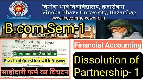 Dissolution of Partnership Firm-1 Financial Accounting problem & solution b.com sem-1 part 2