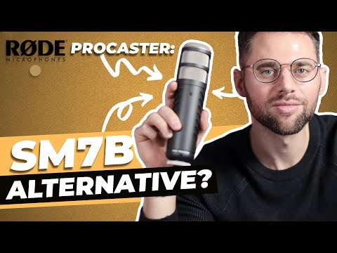 Shure SM7B alternative? |  Rode Procaster Review