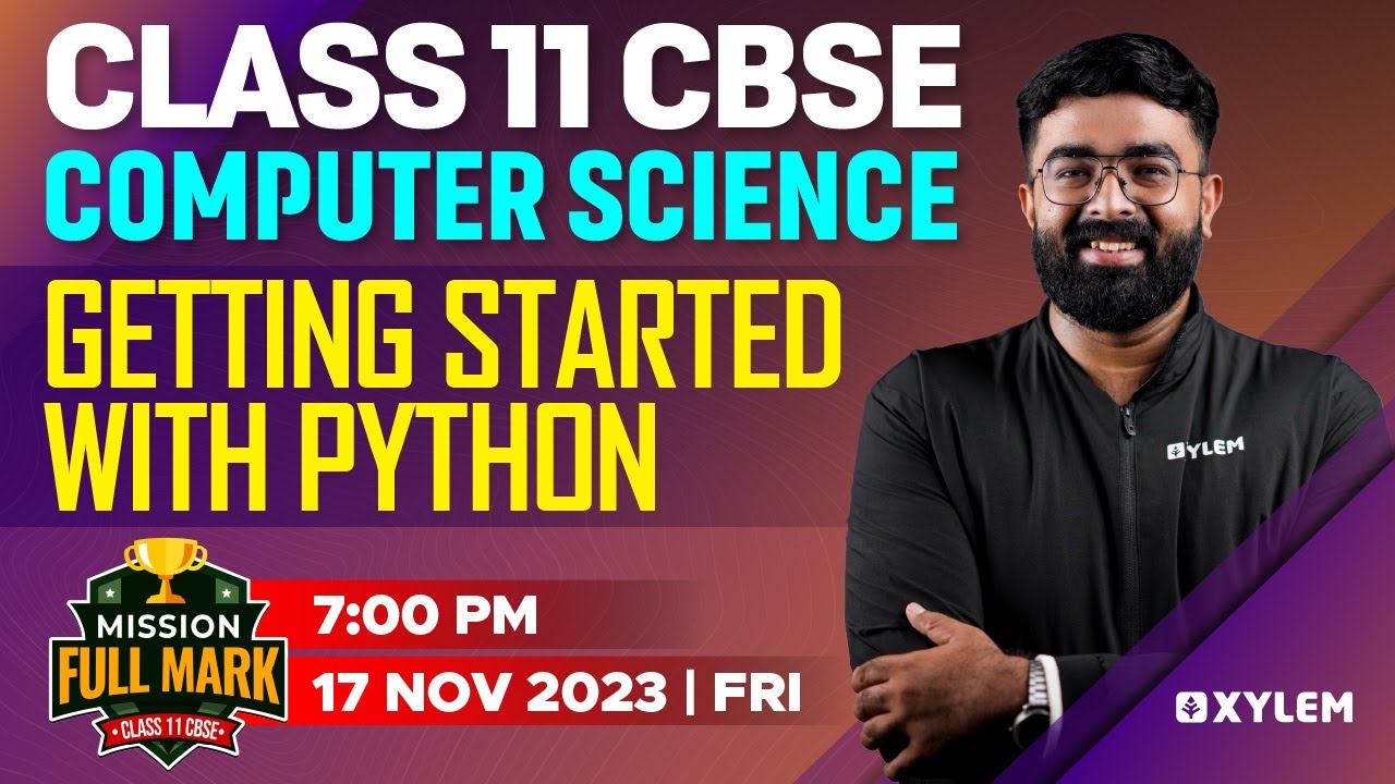 Class 11 CBSE - Computer Science - Getting Started With Python | Xylem ...