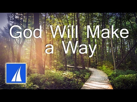 God Will Make a Way with lyrics   Don Moen