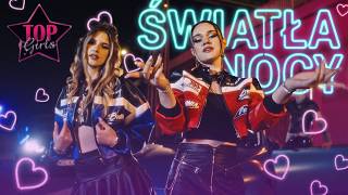 Top Girls – Światła nocy (Official Video) Nowy HIT 2026