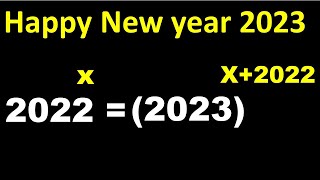 Solving A beautiful Math Olympiad exponential Problem 2022^x=2023^ x+2022