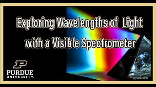 Testing the wavelengths of visible light with a spectrometer