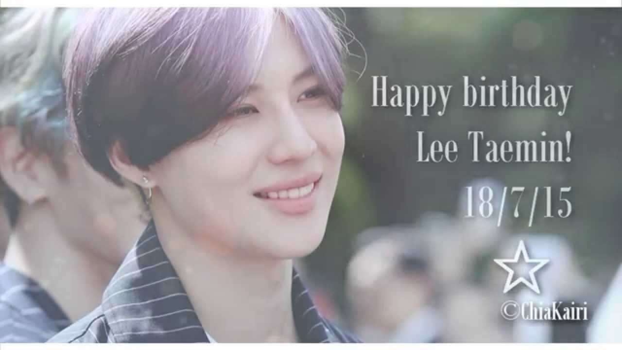 Lee Taemin Happy Birthday Youtube
