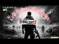 DYING LIGHT 2: MAS ZOMBIES Y MAS PARKOUR🧟♂️🪓(ANOTAME!!!!!!)