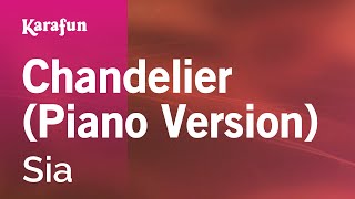 Video voorbeeld van "Chandelier (Piano Version) - Sia | Karaoke Version | KaraFun"