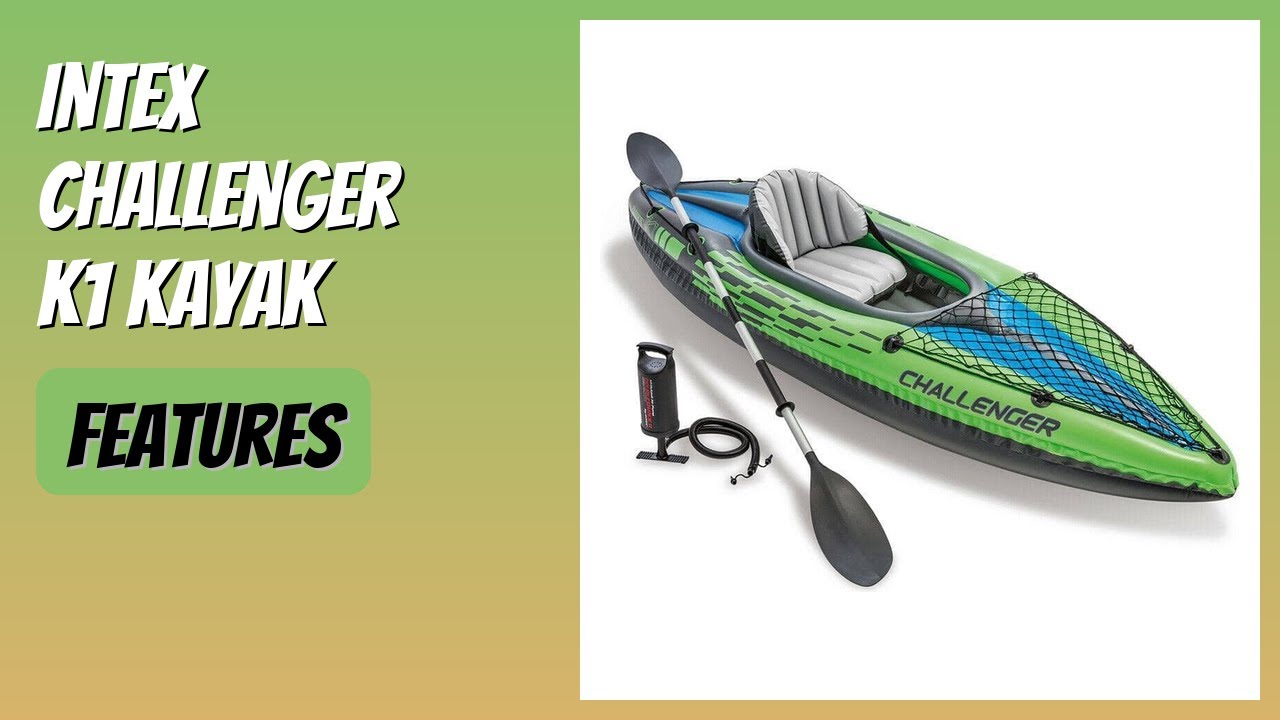 REVIEW (2025): Intex Challenger K1 Kayak. Features